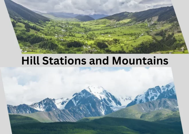 Planning a Trip? Know the Differences Between Hill Stations and Mountains